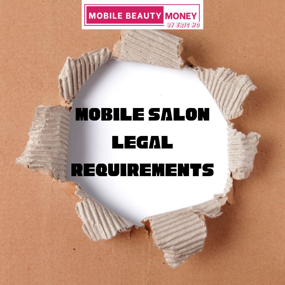 Mobile Salon Legal Requirements