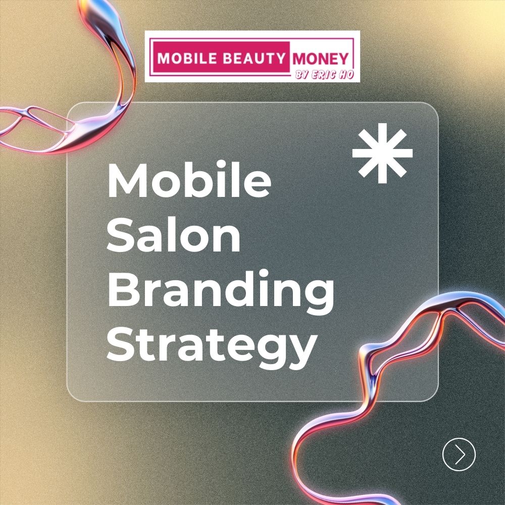 Mobile Salon Branding Strategy