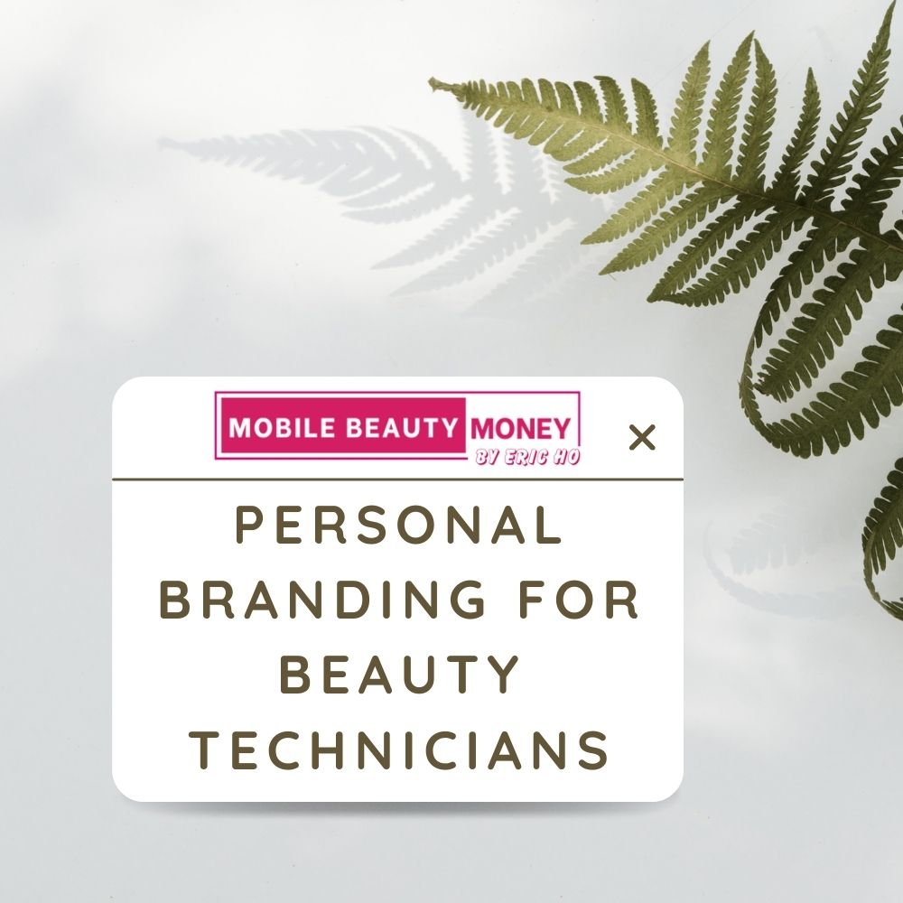 Personal Branding For Beauty Technicians