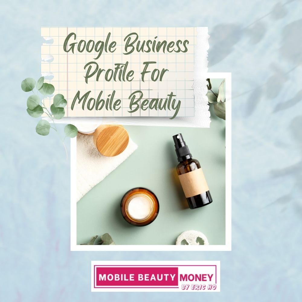 Google Business Profile For Mobile Beauty