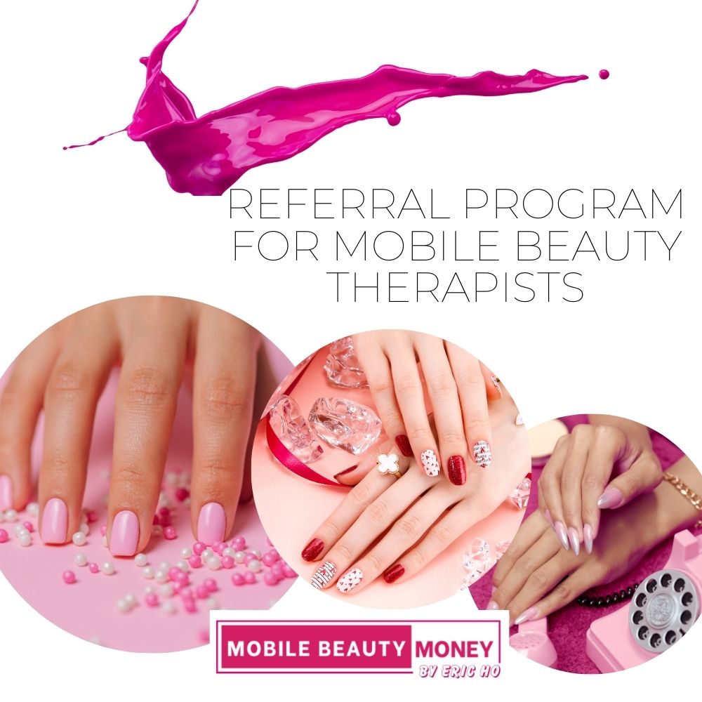Referral Program For Mobile Beauty Therapists