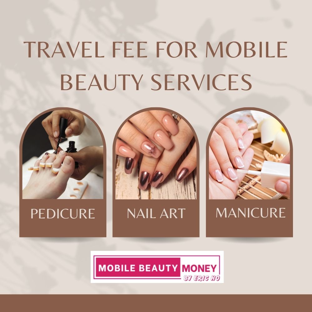 Travel Fee For Mobile Beauty Services